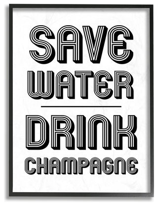 Save Water Drink Champagne, 11"x14", Framed Giclee Texturized Art