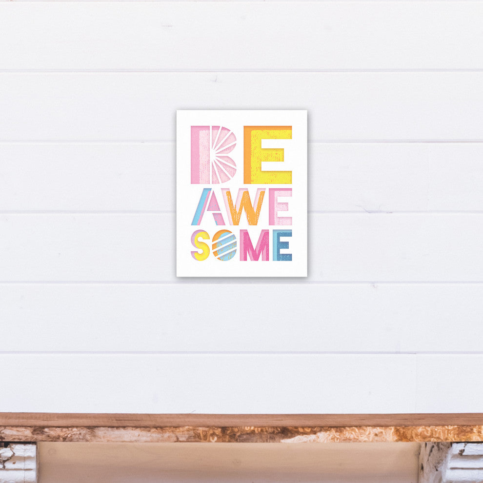 Be Awesome 11x14 Canvas Wall Art