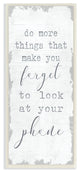Stupell Industries Forget Your Phone Family Living Room Word Design, 7 x 17