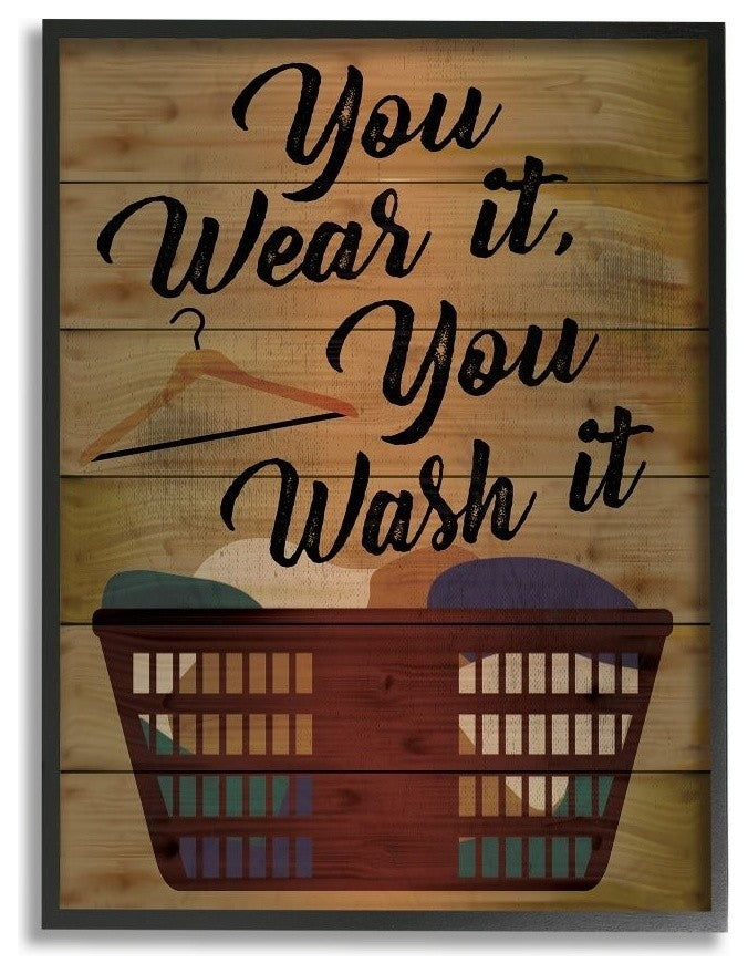 You Wear It, You Wash It Wood Plank Look with Hamper, Framed, 16"x20"