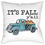 Laural Home It's Fall Y'all 18" X 18" Indoor Decorative Pillow
