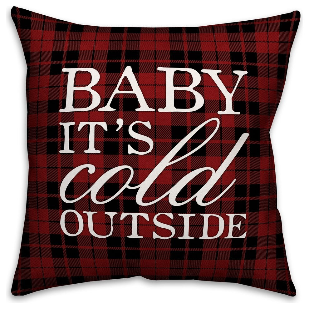 Baby It's Cold Outside 18x18 Spun Poly Pillow