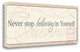 "Never Stop Believing In Yourself" By Pela, Giclee Print on Gallery Wrap Canvas