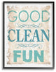 Blue and Tan Good Clean Fun Burlap Texture Typography, Framed, 24"x30"