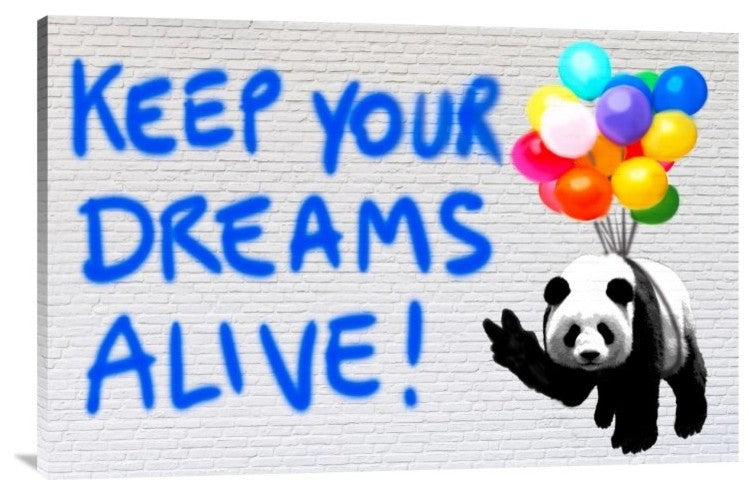 "Keep your dreams alive!" Canvas by Masterfunk Collective, 36x24"