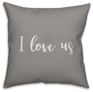 I Love Us 16x16 Throw Pillow Cover