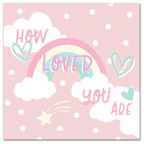 How Loved Pink Rainbow 12x12 Canvas Wall Art