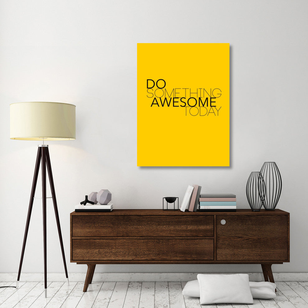 "Do Something Awesome Today 1" Fine Art Print