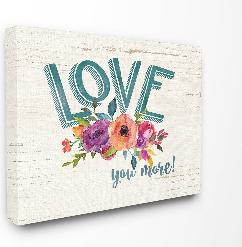 Love You More Flowers White Wood XXL Stretched Canvas Wall Art, 30"x40"