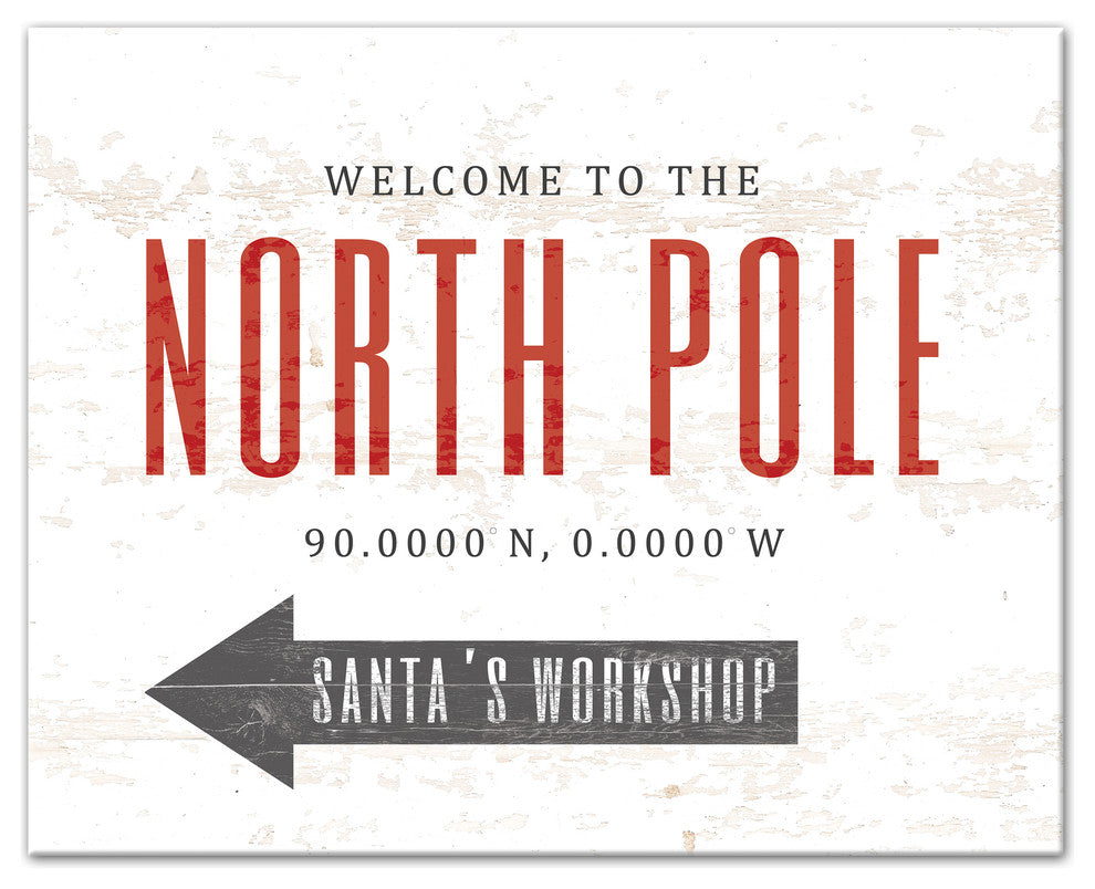 Welcome to the North Pole 16x20 Canvas Wall Art