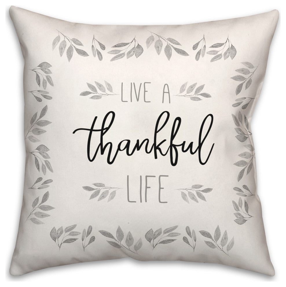 Live A Thankful Life 20x20 Spun Poly Pillow