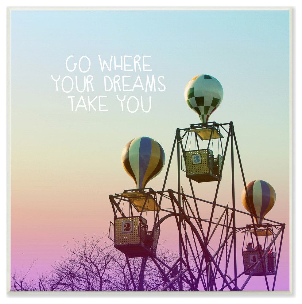 Go Where Your Dreams Take You Photographic Art Wall Plaque