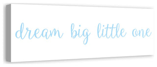 Dream Big Little One 12"x36" Canvas Wall Art, Blue