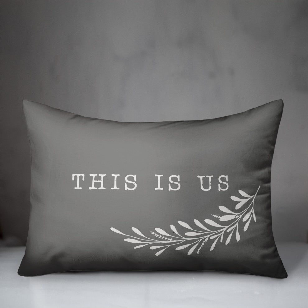 This is Us Gray 14x20 Spun Poly Pillow