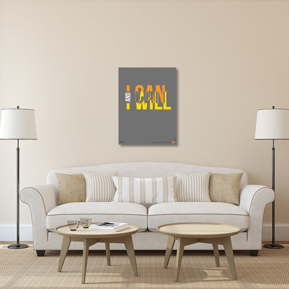 "I can and I will" Poster Fine Art Print