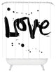 Kal Barteski Love 1 Shower Curtain