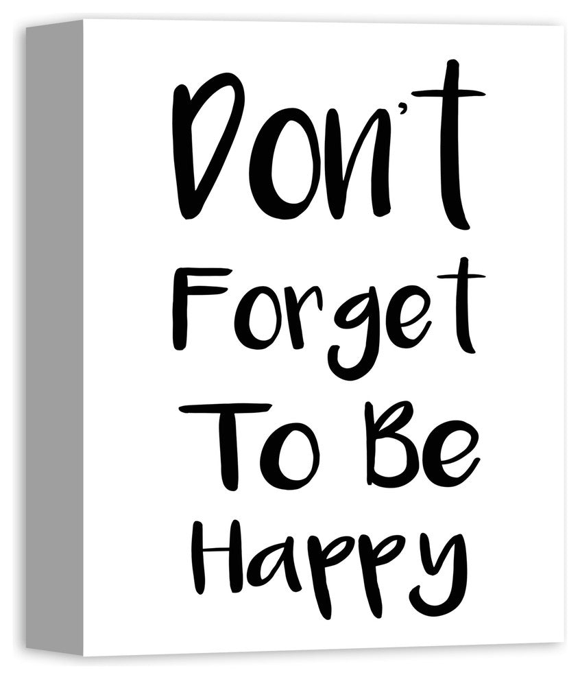 Don't Forget To Be Happy 11x14 Canvas Wall Art
