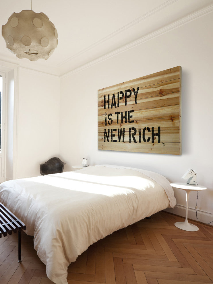 "Happy Is the New Rich" Print on Natural Pine Wood by Tori Campisi
