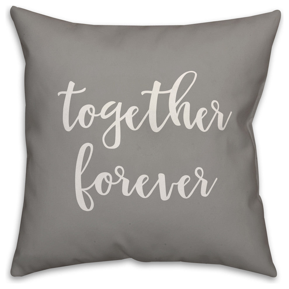 Together Forever 16x16 Throw Pillow Cover