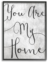 You Are My Home Cursive Typography Framed Giclee Texturized Art, 11"x14"