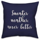 Sweater Weather Never Better in Navy 18x18 Throw Pillow