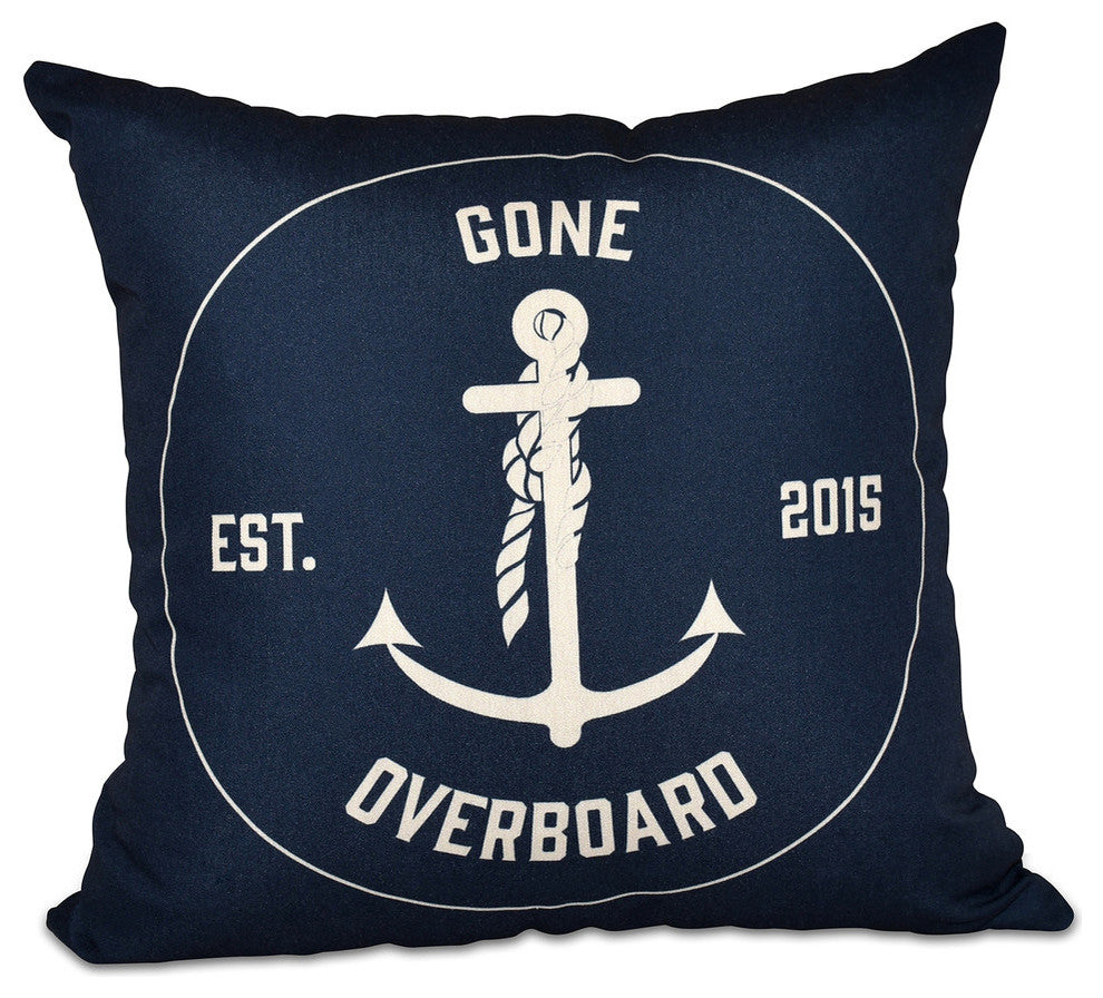 Gone Overboard, Word Print Outdoor Pillow, Navy Blue, 18"x18"