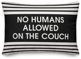 No Humans Allowed on the Couch 14x20 Spun Poly Pillow