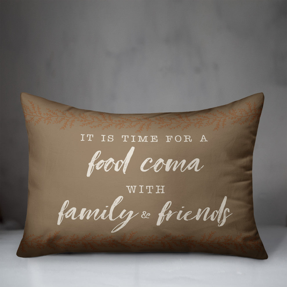Food Coma Time 3 14"x20" Spun Poly Pillow