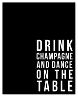 Drink Champagne and Dance Canvas Wall Art, 16"x20"