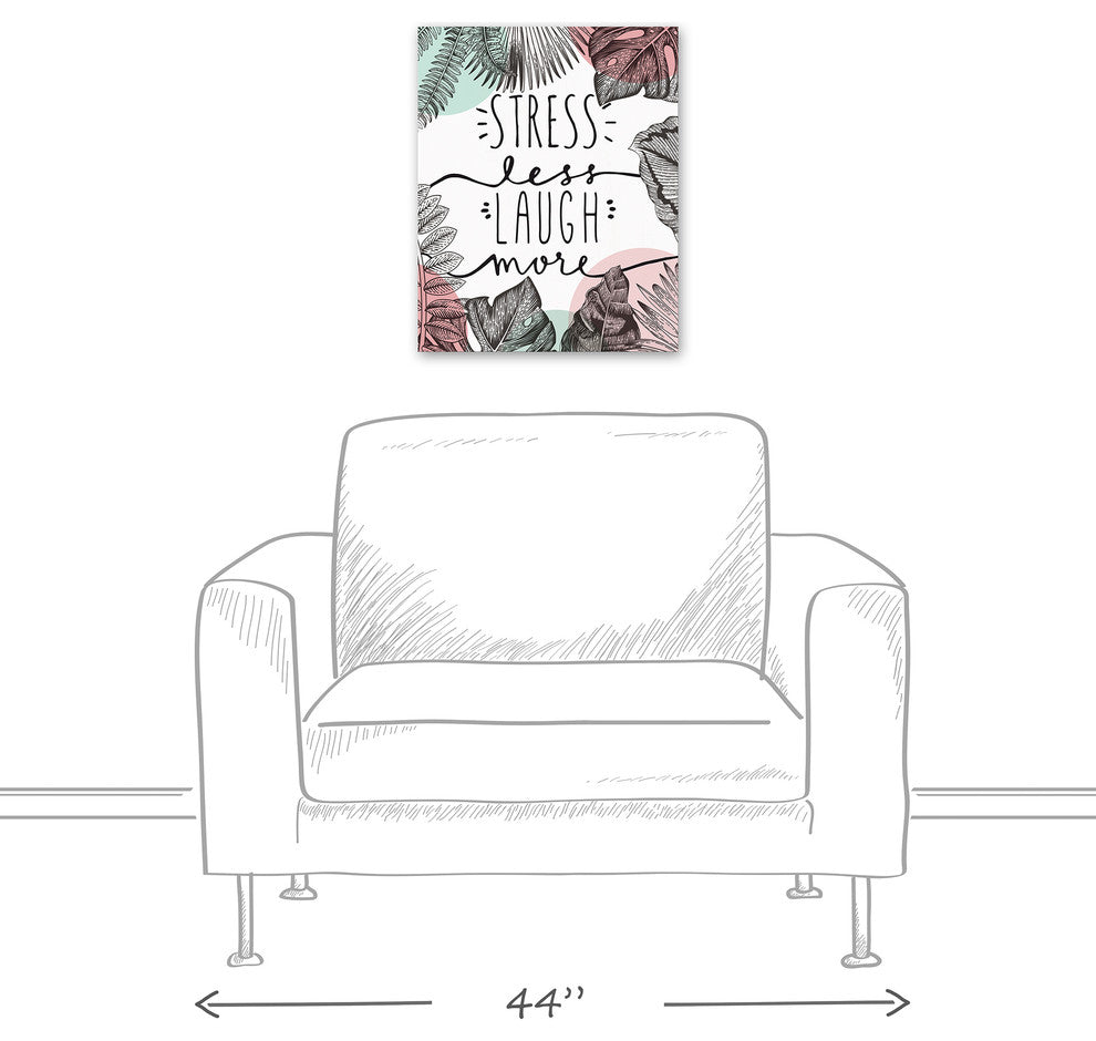 Stress Less Laugh More 16x20 Canvas Wall Art
