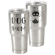 Tumbler  Dog Mom Stainless  Stainless  30Oz