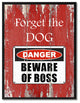 Beware Of Boss Danger Sign, Canvas, Picture Frame, 28"X37"
