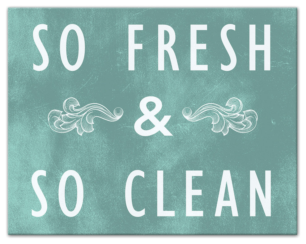 So Fresh and So Clean Teal Canvas Wall Art, 11x14