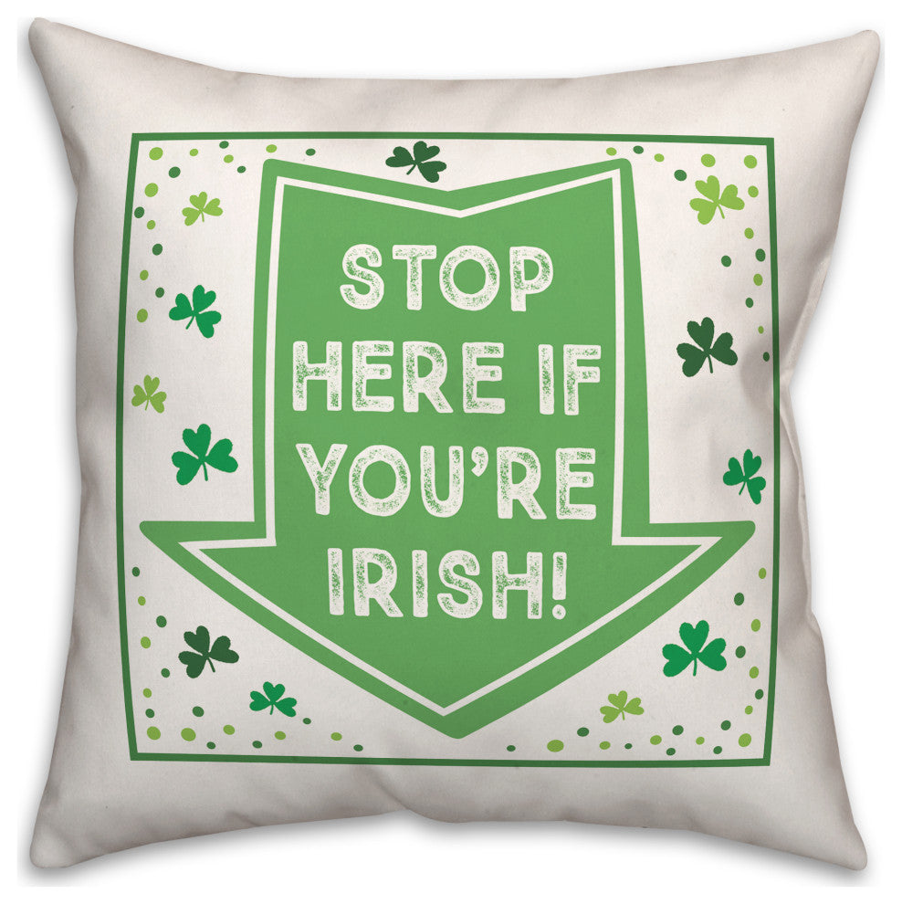Irish Stop 18x18 Spun Poly Pillow