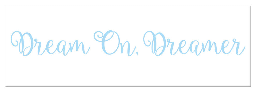 Dream On. Dreamer 12"x36" Canvas Wall Art, Blue