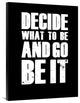 "Be It Poster Black" Fine Art Print