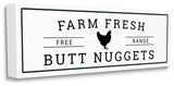 Farm Fresh Butt Nuggets Funny Chicken Word Design, 20"x48"