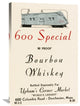 600 Special Bourbon Whiskey, 24"X36"
