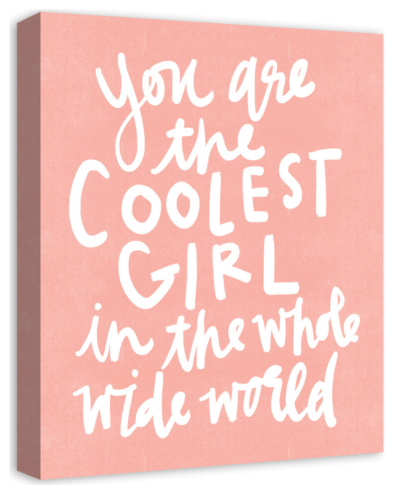 Coolest Girl in the World 16x20 Canvas Wall Art