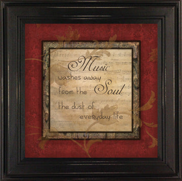 Music Washes Away From Soul The Dust of Everyday Life Framed Quote