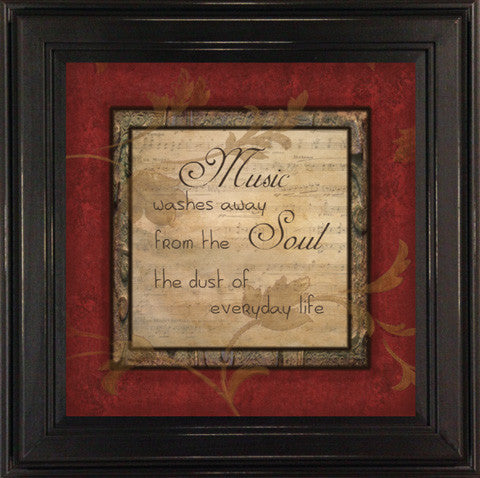 Music Washes Away From Soul The Dust of Everyday Life Framed Quote