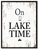 On Lake Time Inspirational, Canvas, Picture Frame, 28"X37"