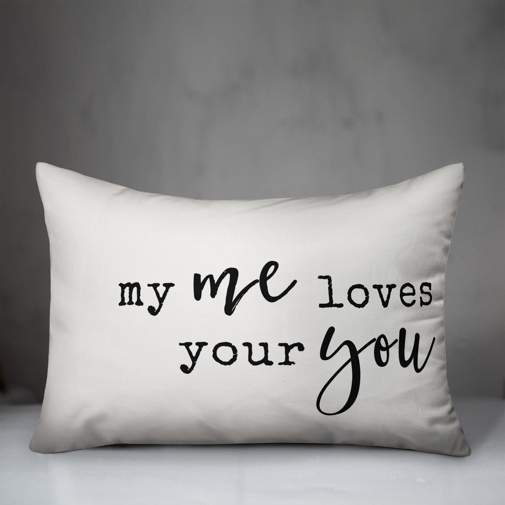 My Me Loves Your You 14x20 Lumbar Pillow