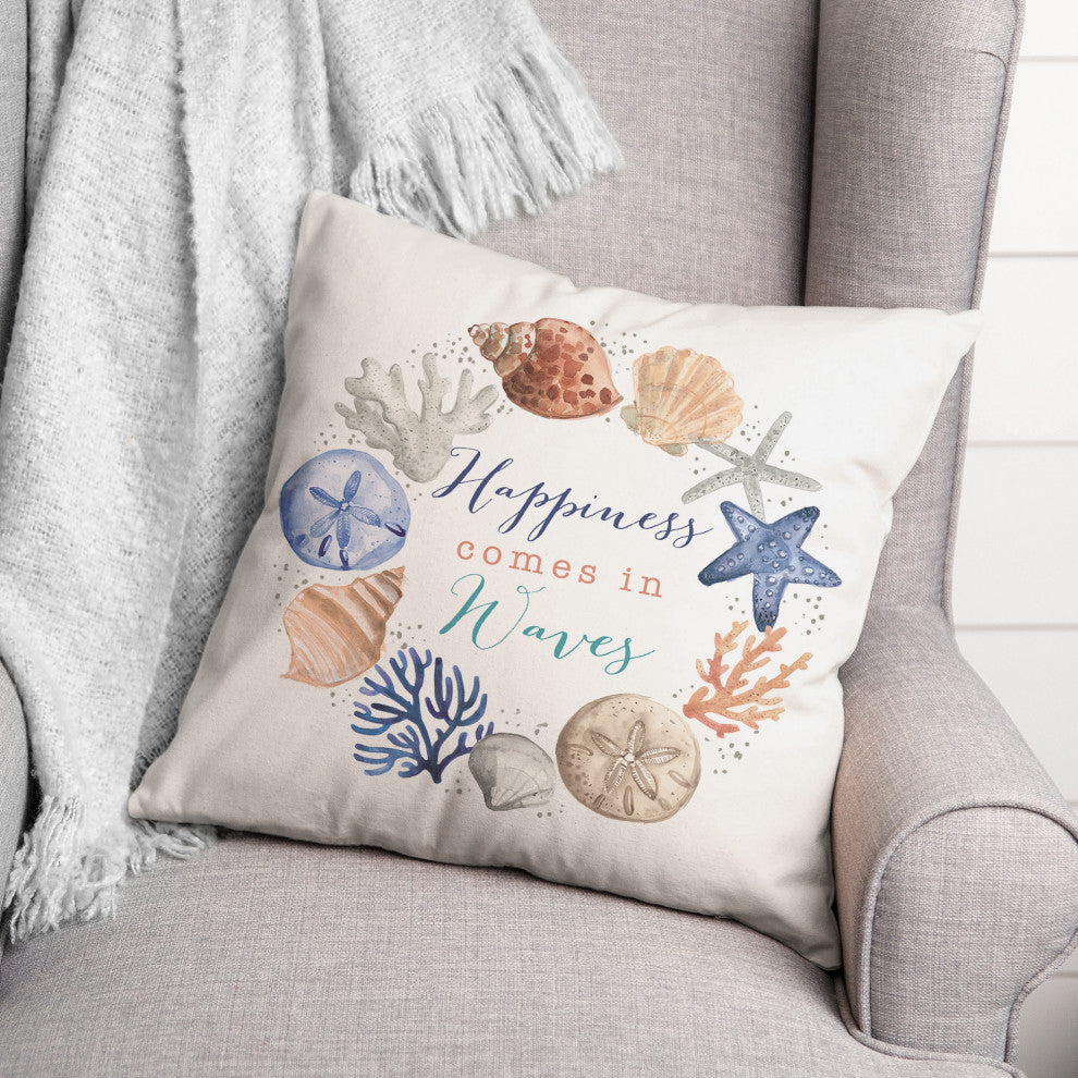 Happiness Comes In Waves 18 x 18 Spun Poly Pillow