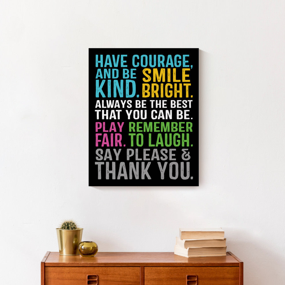 Have Courage Be Kind 12x12 Canvas Wall Art
