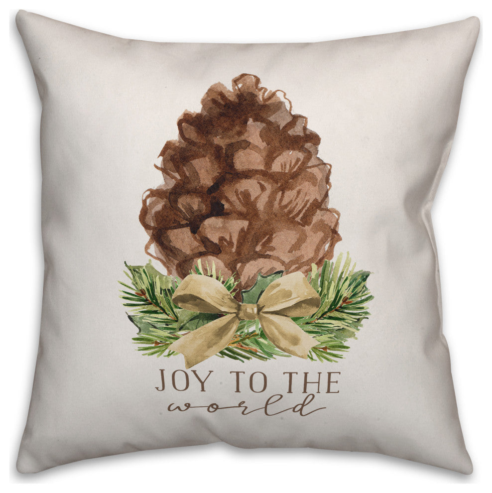 Joy to The World 18x18 Spun Poly Pillow, Pine Cone
