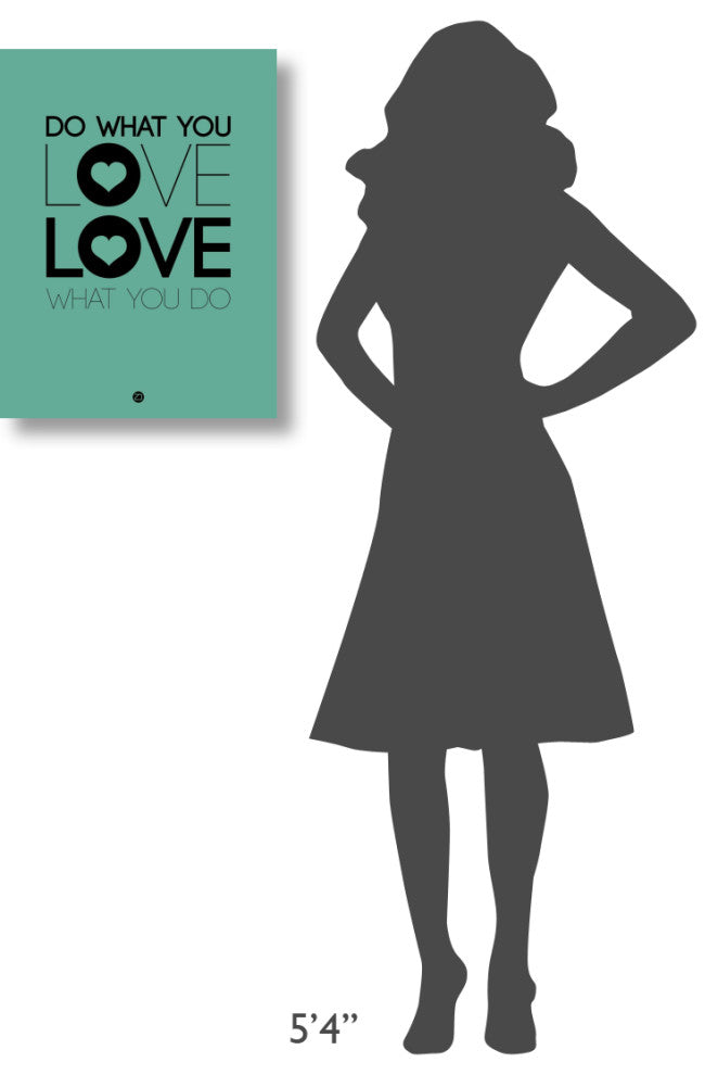 "Do What You Love What You Do 3" Fine Art Print