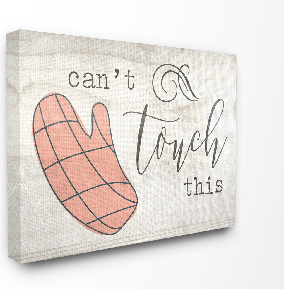 Can't Touch This Oven Mitts Stretched Canvas Wall Art, 16x20