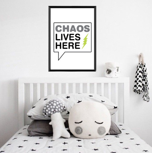 Chaos Lives Here Text Bubble, 18x24, Print