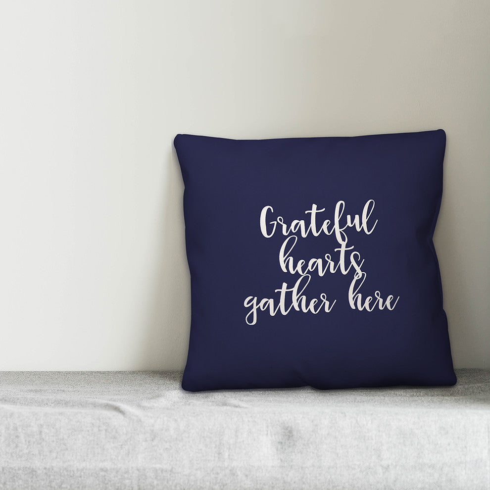 Grateful Hearts Gather Here in Navy 18x18 Throw Pillow